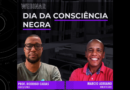 WEBINAR – Dia da Consciência Negra