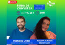 Roda de Conversa com Pedro do Livro (Candidato da Cultura à Vereador do Rio)